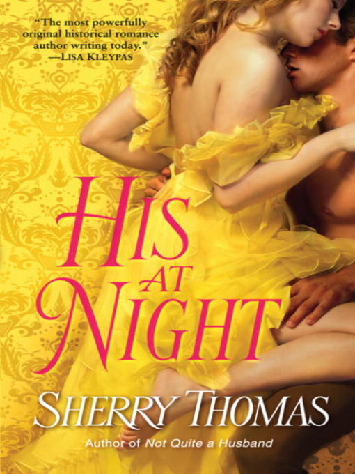 Title details for His at Night by Sherry Thomas - Available